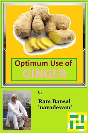 Optimum Use of Ginger