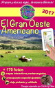 eGu?a Viaje: El Gran Oeste Americano Utah, Colorado, Arizona, Wyoming, Yellowsto...