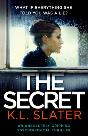 The Secret An absolutely gripping psychological 