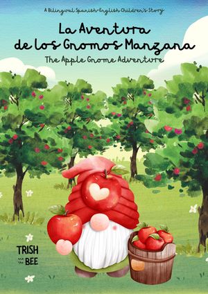 La Aventura de los Gnomos Manzana: The Apple Gnome Adventure