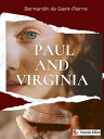 Paul and Virginia【電子書籍】[ Bernardin d