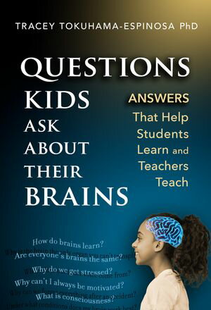 Questions Kids Ask About Their Brains