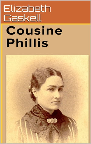 Cousine Phillis