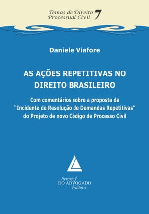 As Ações Repetitivas no Direito Brasileiro