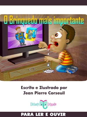 O Brinquedo mais Importante【電子書籍】[ J