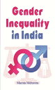 Gender Inequality In India【電子書籍】[ Ma