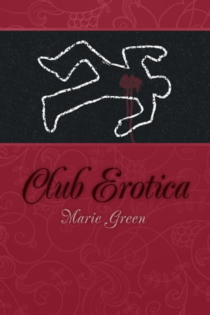 ŷKoboŻҽҥȥ㤨Club EroticaŻҽҡ[ Marie Green ]פβǤʤ131ߤˤʤޤ