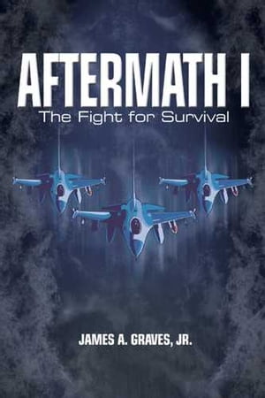 Aftermath I: The Fight for Survival