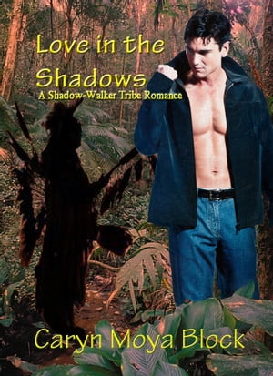 Love in the Shadows