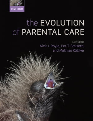 The Evolution of Parental Care