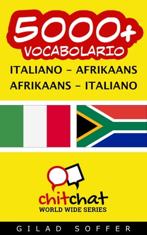 5000+ vocabolario Italiano - Afrikaans