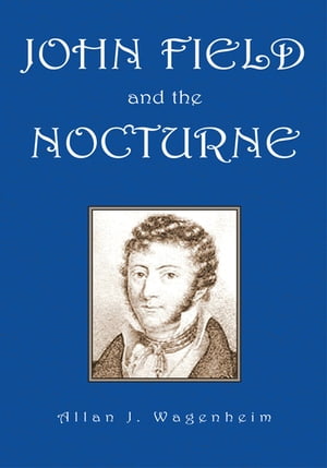 John Field and the Nocturne