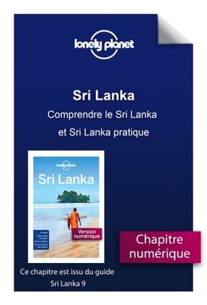 Sri Lanka 9ed - Comprendre le Sri Lanka et Sri Lanka pratiqueŻҽҡ[ Lonely Planet ]