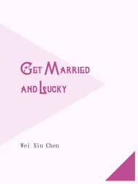 ŷKoboŻҽҥȥ㤨Get Married and Lucky Volume 3Żҽҡ[ Wei XinChen ]פβǤʤ116ߤˤʤޤ