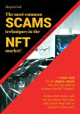 ŷKoboŻҽҥȥ㤨Unveiling the Dark Side: The Most Common Scam Techniques in the NFT Market, Nft scams, Nft art scams, Nft security,Nft artist protection,PdfŻҽҡ[ Zsolt Galos ]פβǤʤ300ߤˤʤޤ