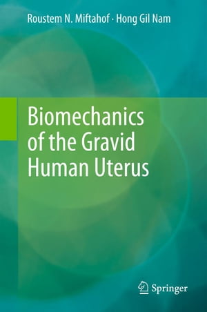 Biomechanics of the Gravid Human Uterus