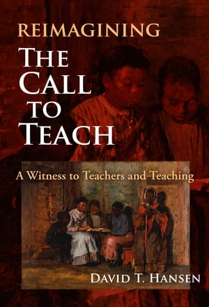 Reimagining The Call to Teach