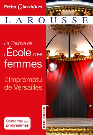 La critique de L'Ecole des femmes- L'impromptu de Versailles