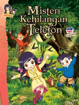 SIRI PENGEMBARAAN KEIKO & KENZO 1 ~ MISTERI KEHILANGAN TELEFON