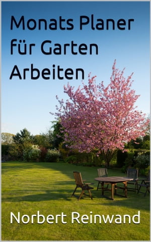 Monats Planer für Garten Arbeiten