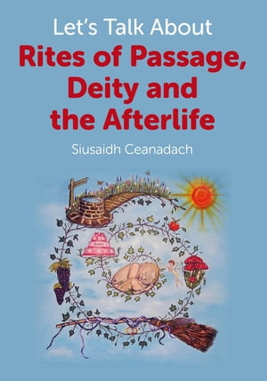 ŷKoboŻҽҥȥ㤨Let's Talk About Rites of Passage, Deity and the AfterlifeŻҽҡ[ Siusaidh Ceanadach ]פβǤʤ640ߤˤʤޤ