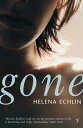 Gone【電子書籍】[ Helena Echlin ]