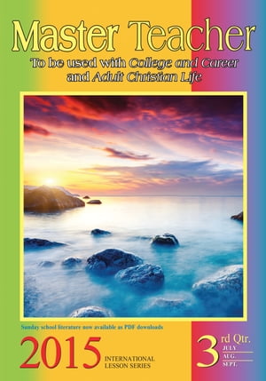 Master Teacher 3rd Quarter 2015【電子書籍】[ Charles J. Ellis ]