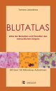 Blutatlas Atlas der Blutzellen und Parasiten des menschlichen K?rpers【電子書籍】[ Tam...