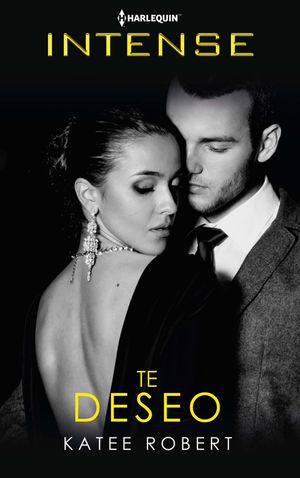 Te deseo【電子書籍】[ Katee Robert ]