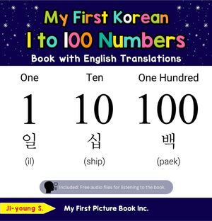 My First Korean 1 to 100 Numbers Book with English Translations