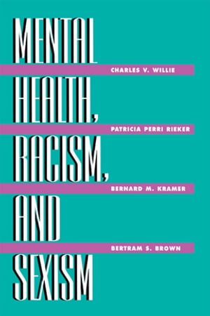 Mental Health, Racism And SexismŻҽҡ