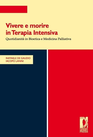 Vivere e morire in Terapia Intensiva