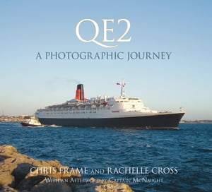 QE2: A Photographic Journey