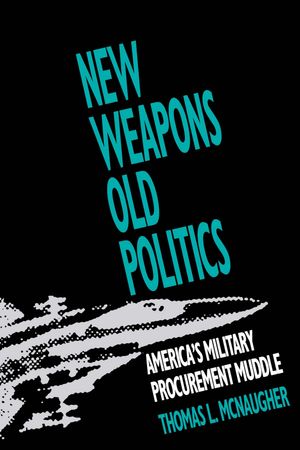 New Weapons, Old Politics