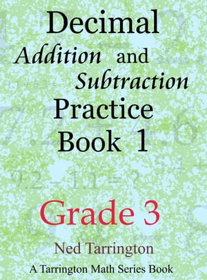 Decimal Addition and Subtraction Practice Book 1, Grade 3