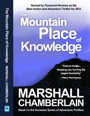 The Mountain Place of Knowledge【電子書籍】[ Marshall Chamberlain ]