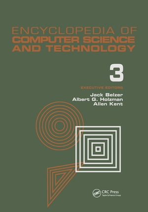 Encyclopedia of Computer Science and Technology Volume 3 - Ballistics Calculations to Box-Jenkins Approach to Time Series Analysis and Forecasting