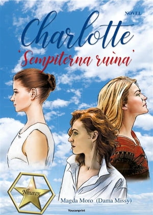 Charlotte 'Sempiterna ruìna'