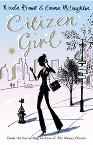 Citizen Girl【電子書籍】[ Emma McLaughlin 