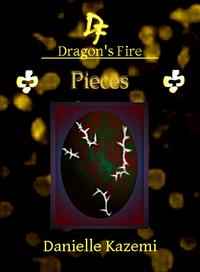 Pieces (#23) (Dragon's Fire)【電子書籍】[ 
