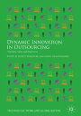 Dynamic Innovation in Outsourcing Theories, Cases and Practices【電子書籍】