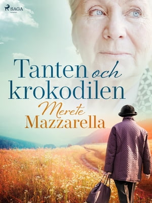 Tanten och krokodilenŻҽҡ[ Merete Mazzarella ]