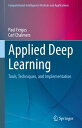 ŷKoboŻҽҥȥ㤨Applied Deep Learning Tools, Techniques, and ImplementationŻҽҡ[ Paul Fergus ]פβǤʤ6,076ߤˤʤޤ