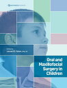 Oral and Maxillofacial Surgery in Children