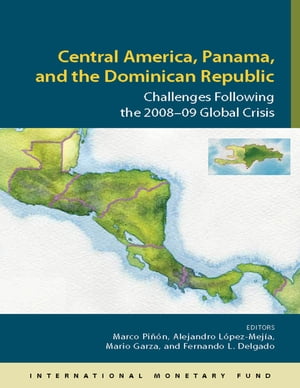 Central America: Challenges Following the 2008-09 Global Crisis