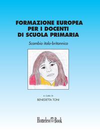 Formazione europea per i docenti di scuola primariaScambio italo-britannico【電子書籍】