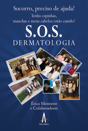 S.O.S. Dermatologia Socorro, preciso de ajuda! Tenho espinhas, manchas e meus cabelos est?o caindo!