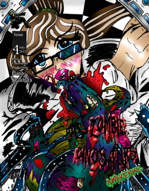 Zombie Dinosaurs Awakening Issue 4【電子書籍】[ David Blanchard ]