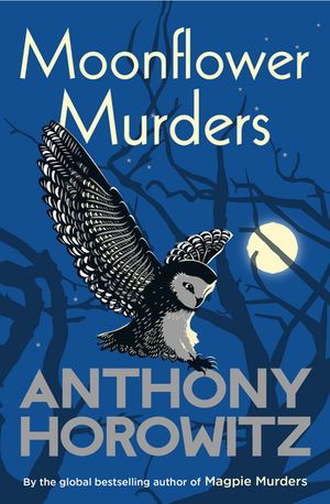 Moonflower Murders The bestselling sequel to major hit BBC series Magpie Murders