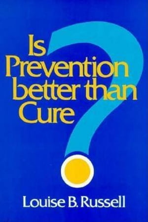 Is Prevention Better than Cure?